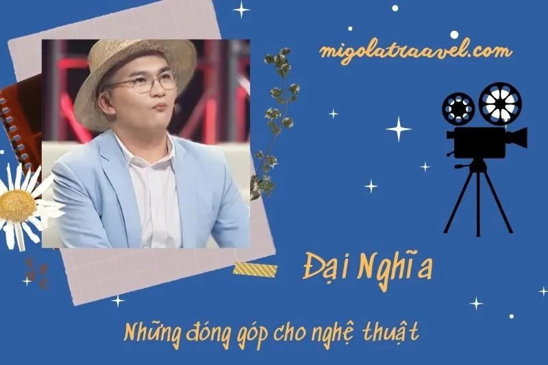 Những đóng góp cho nghệ thuật của ĐạI Nghĩa