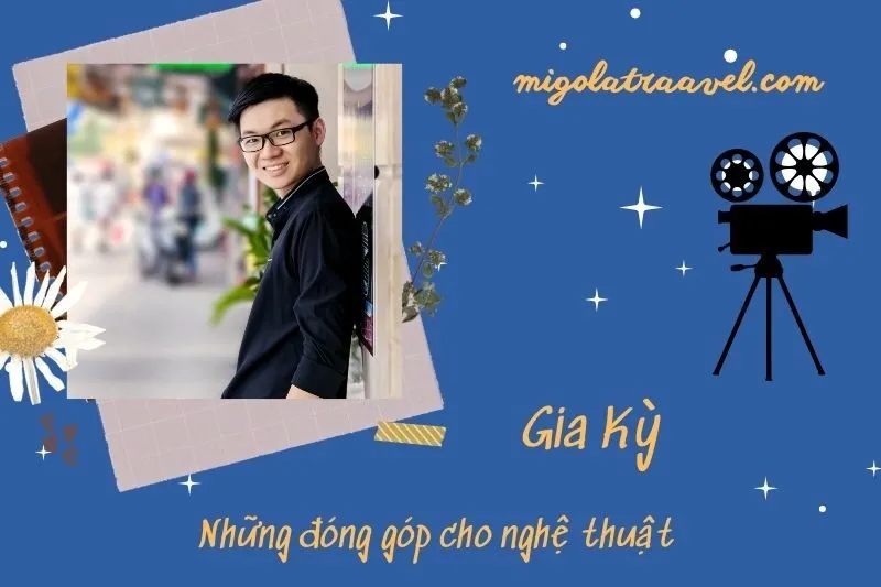 Những đóng góp cho nghệ thuật của Gia Kỳ