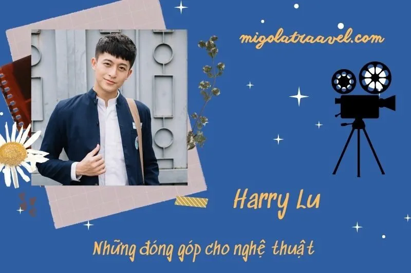 Những đóng góp cho nghệ thuật của Harry Lu