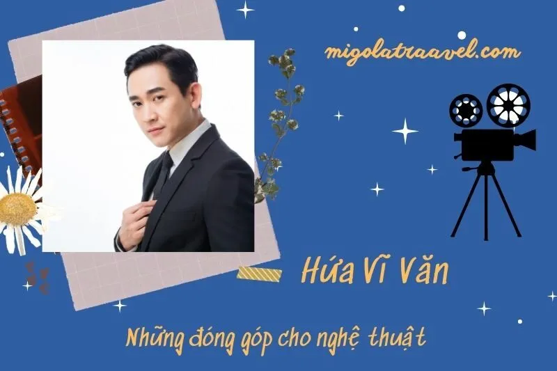 Những đóng góp cho nghệ thuật của HứA Vĩ Văn