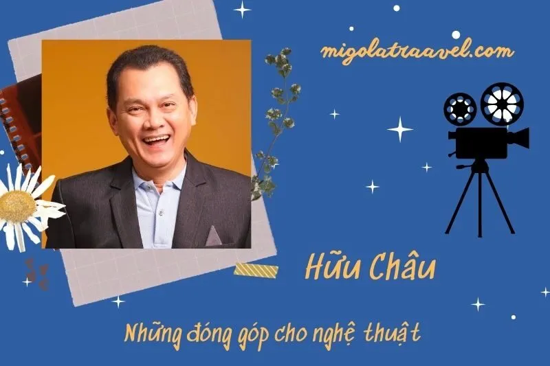 Những đóng góp cho nghệ thuật của HữU Châu