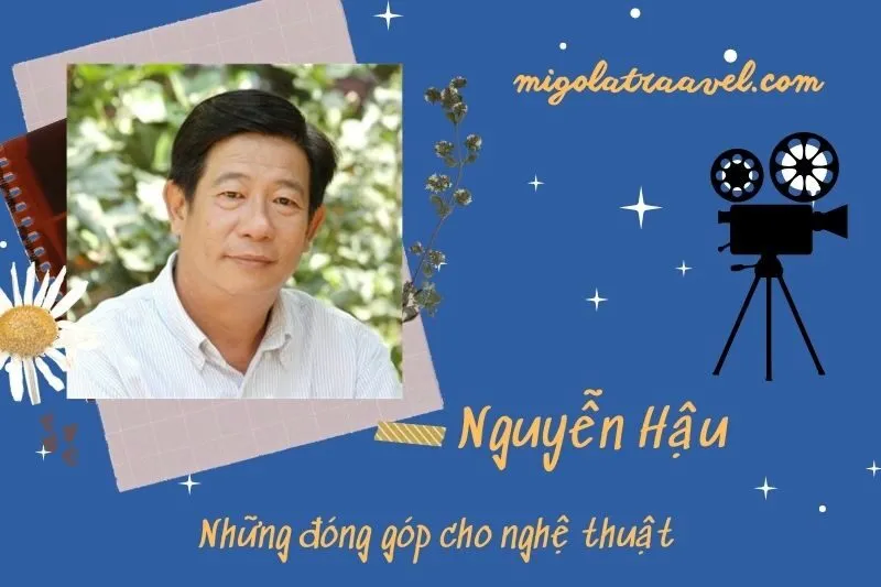Những đóng góp cho nghệ thuật của NguyễN HậU