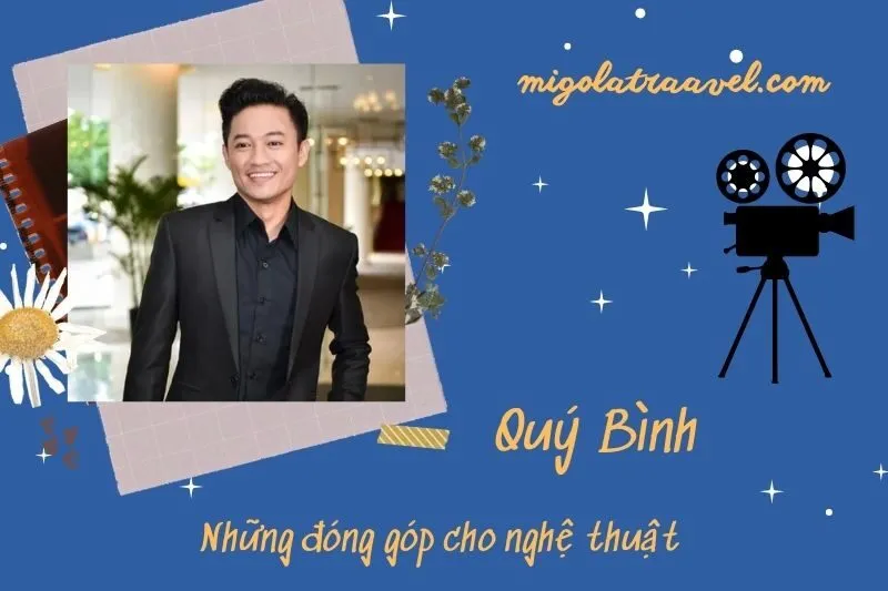 Những đóng góp cho nghệ thuật của Quý Bình