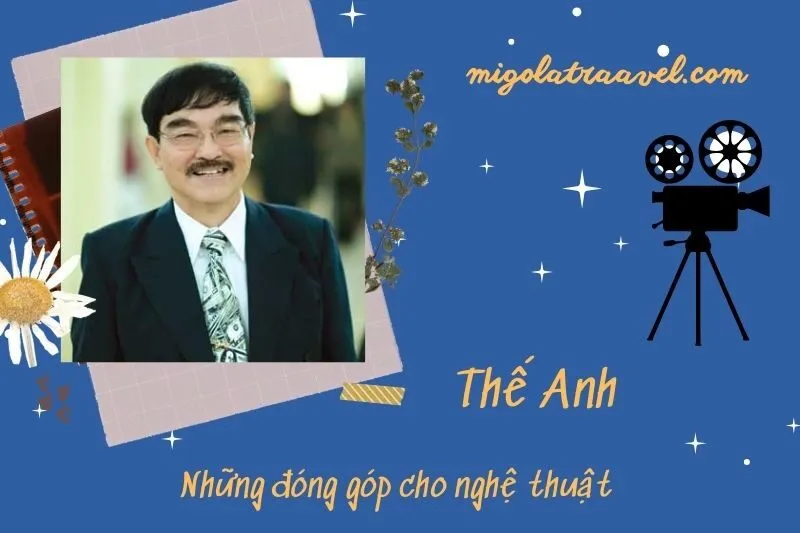 Những đóng góp cho nghệ thuật của Thế Anh