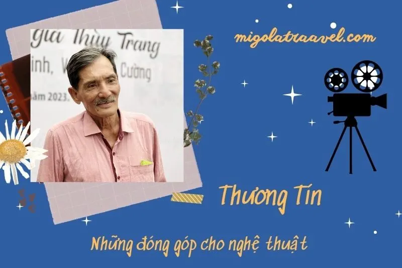 Những đóng góp cho nghệ thuật của Thương Tín