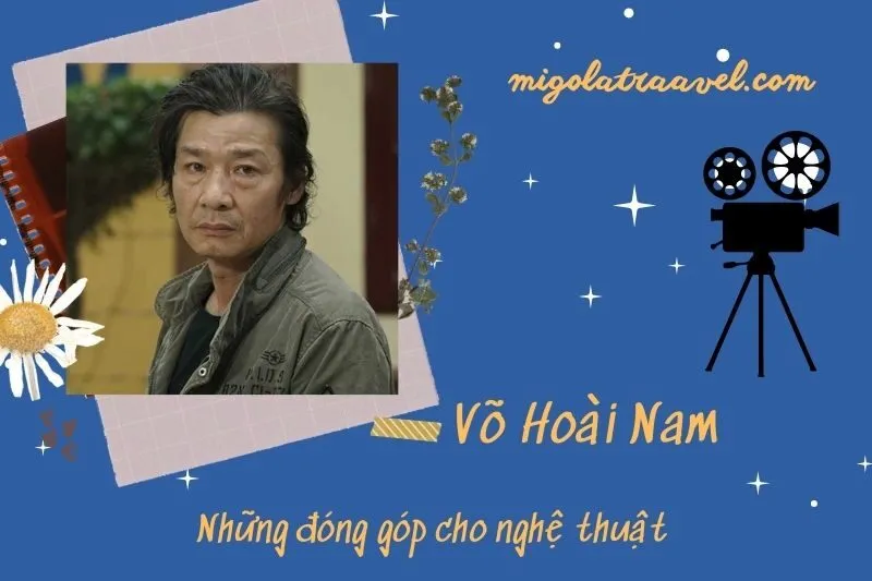 Những đóng góp cho nghệ thuật của Võ Hoài Nam