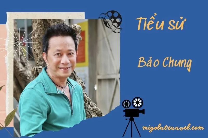 Tìm hiểu diễn viên Bảo Chung cuộc đời và sự nghiệp điện ảnh 2025