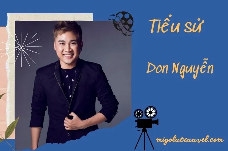 Tìm hiểu diễn viên Don Nguyễn cuộc đời và sự nghiệp điện ảnh 2025
