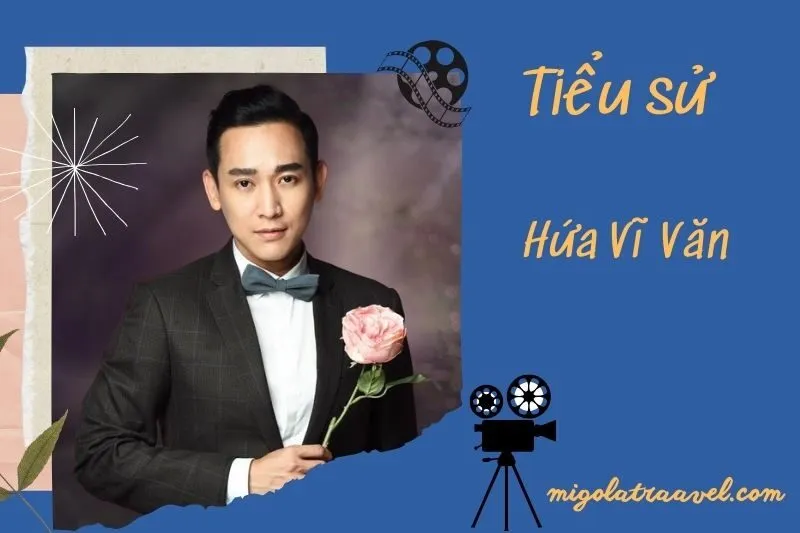 Tìm hiểu diễn viên Hứa Vĩ Văn cuộc đời và sự nghiệp điện ảnh 2025