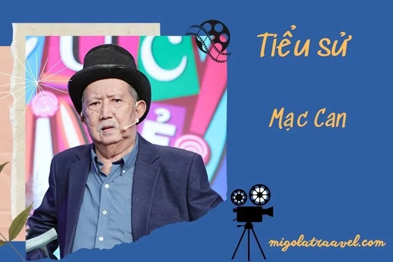 Tìm hiểu diễn viên Mạc Can cuộc đời và sự nghiệp điện ảnh 2025