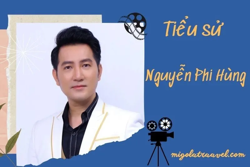 Tìm hiểu diễn viên Nguyễn Phi Hùng cuộc đời và sự nghiệp điện ảnh 2025