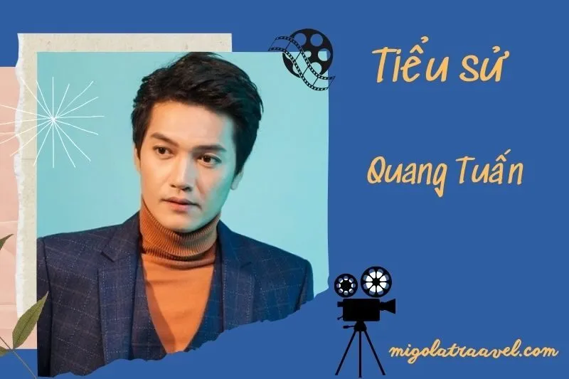 Tìm hiểu diễn viên Quang Tuấn cuộc đời và sự nghiệp điện ảnh 2025