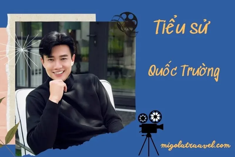 Tìm hiểu diễn viên Quốc Trường cuộc đời và sự nghiệp điện ảnh 2025