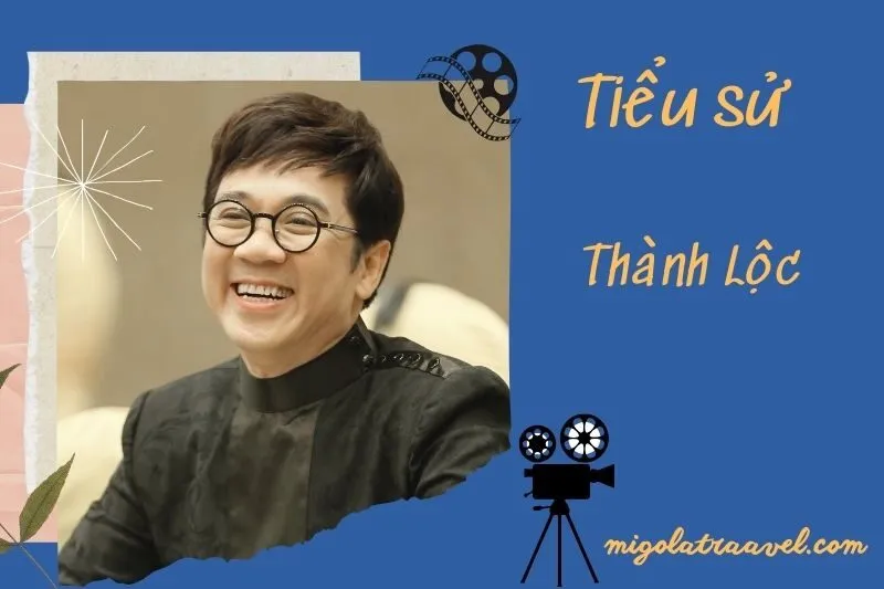 Tìm hiểu diễn viên Thành Lộc cuộc đời và sự nghiệp điện ảnh 2025