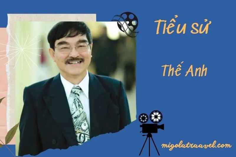Tìm hiểu diễn viên Thế Anh cuộc đời và sự nghiệp điện ảnh 2025