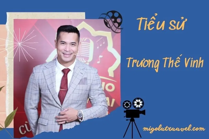 Tìm hiểu diễn viên Trương Thế Vinh cuộc đời và sự nghiệp điện ảnh 2025