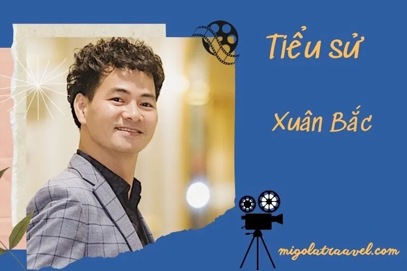 Tìm hiểu diễn viên Xuân Bắc cuộc đời và sự nghiệp điện ảnh 2025