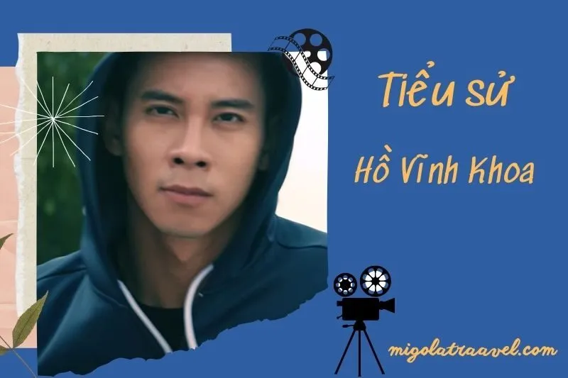 Tiểu sử Hồ Vĩnh Khoa 2025: Sự nghiệp, đời tư và những dấu ấn đặc biệt